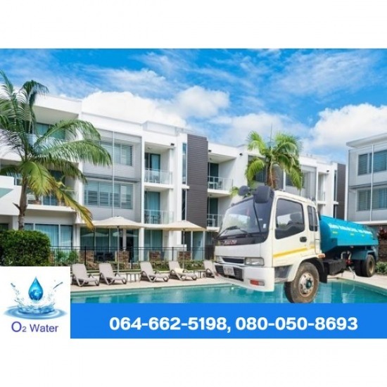 รถส่งน้ำประปาโรงแรม อพาร์ทเม้นท์ - รถน้ำประปา กรุงเทพ O2 WATER 2020